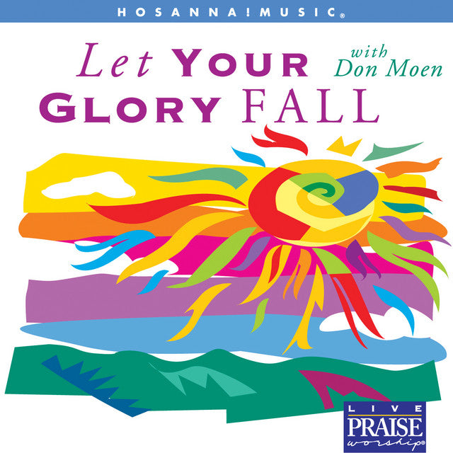 Let Your Glory Fall Choral Collection