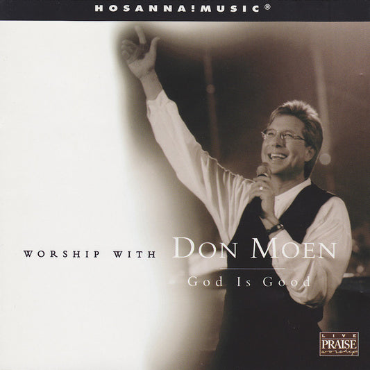 God Is Good - Worship with Don Moen